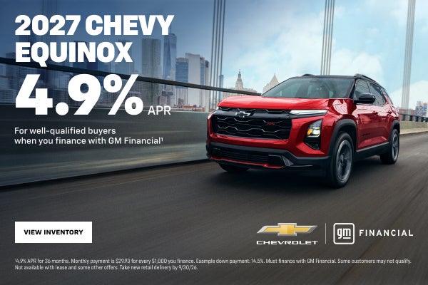 2027 Chevy Equinox. 4.9% APR for well-qualified buyers when you finance with GM Financial.